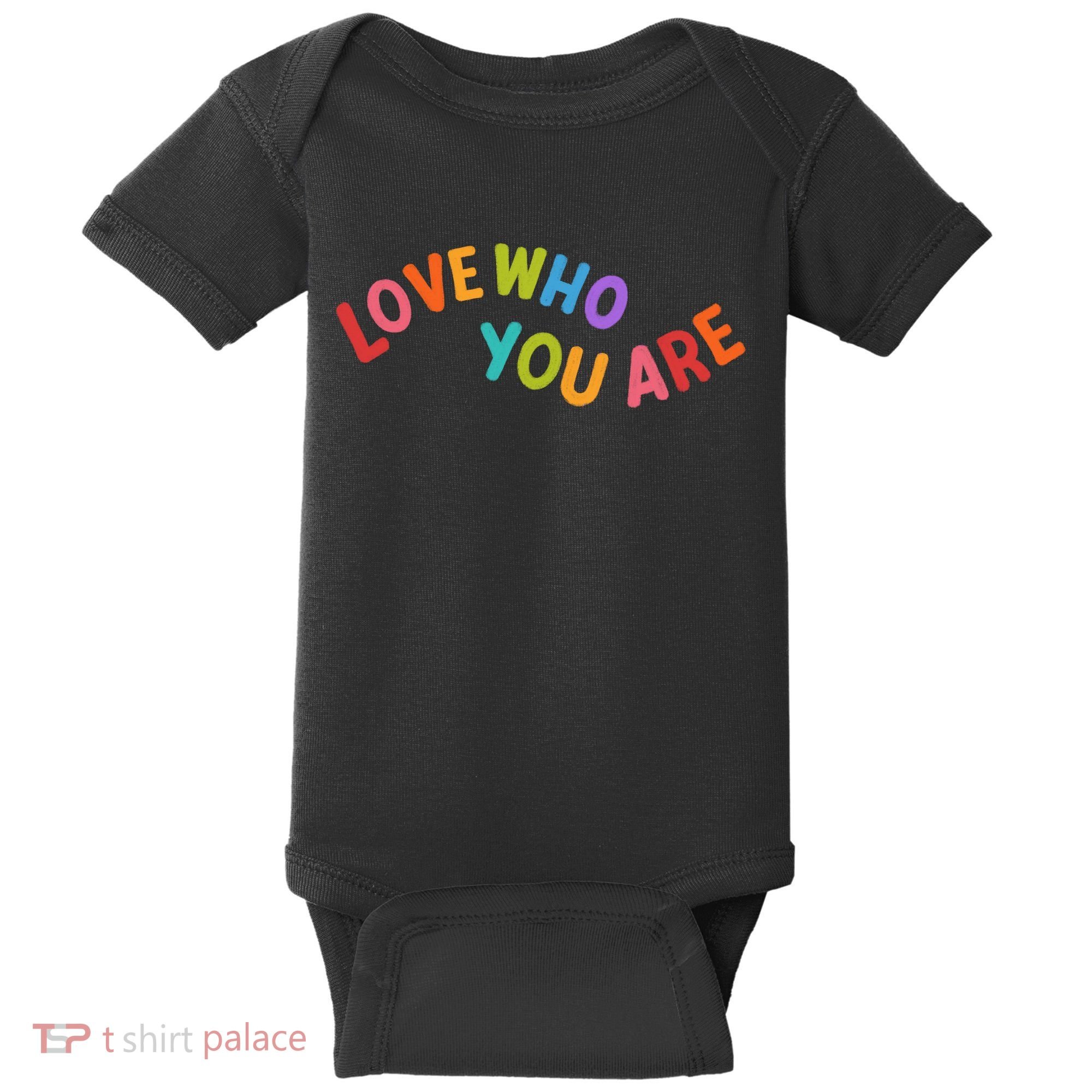 Love Who You Are Rainbow Positive Quote Baby Bodysuit