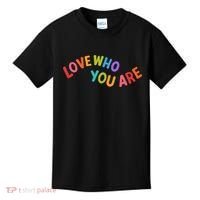 Love Who You Are Rainbow Positive Quote Kids T-Shirt thumb 0