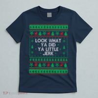 Look What Ya Did Ya Little Jerk Ugly Christmas T-Shirt thumb 5