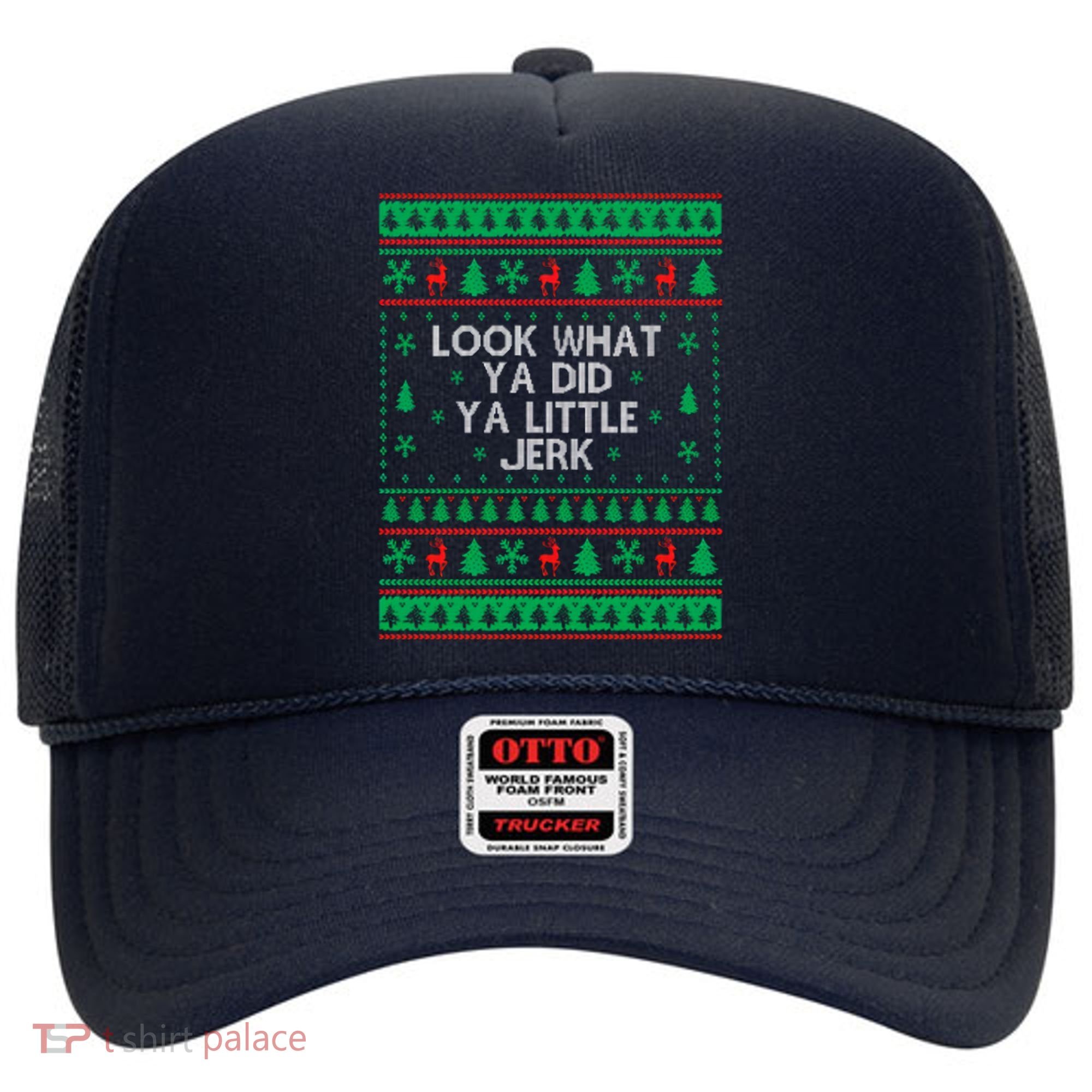 Look What Ya Did Ya Little Jerk Ugly Christmas Hat