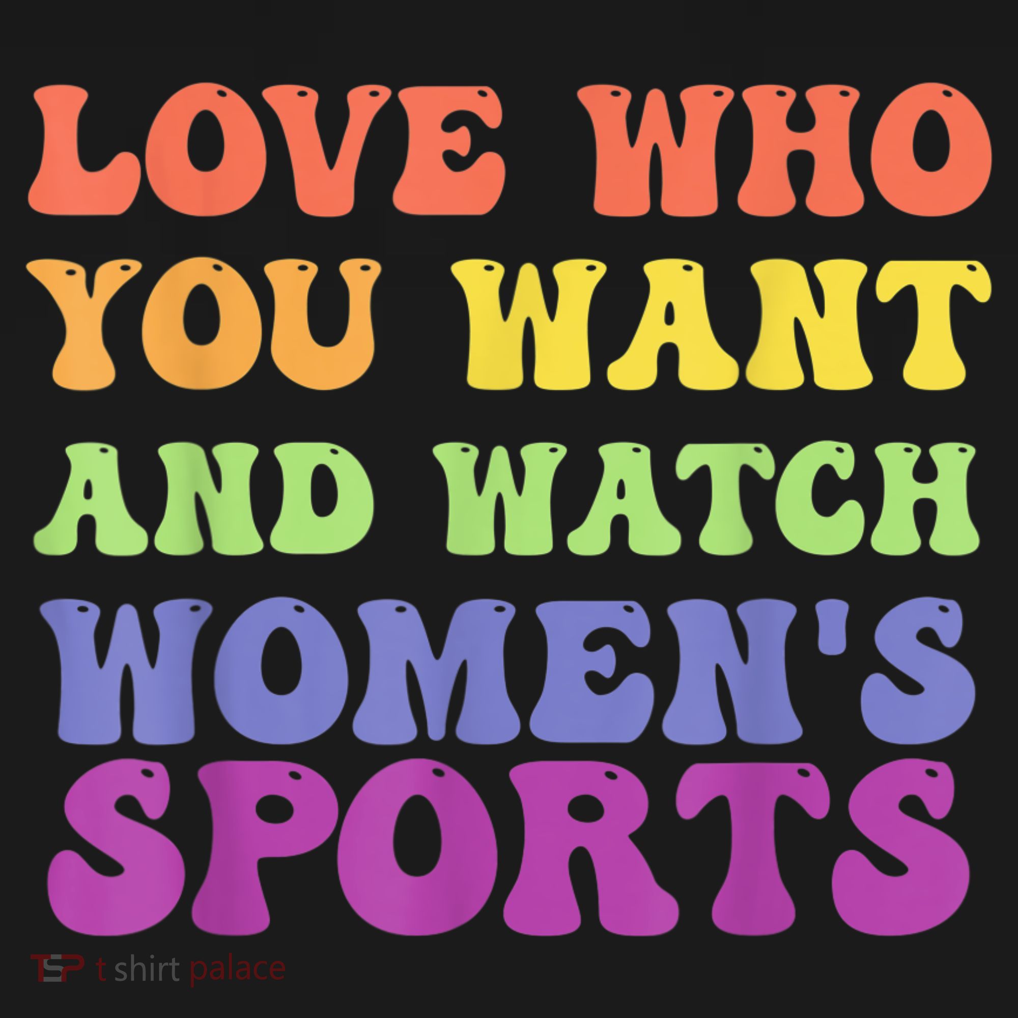 Love Who You Want And Watch Womenn's Sports Women's Tank Top