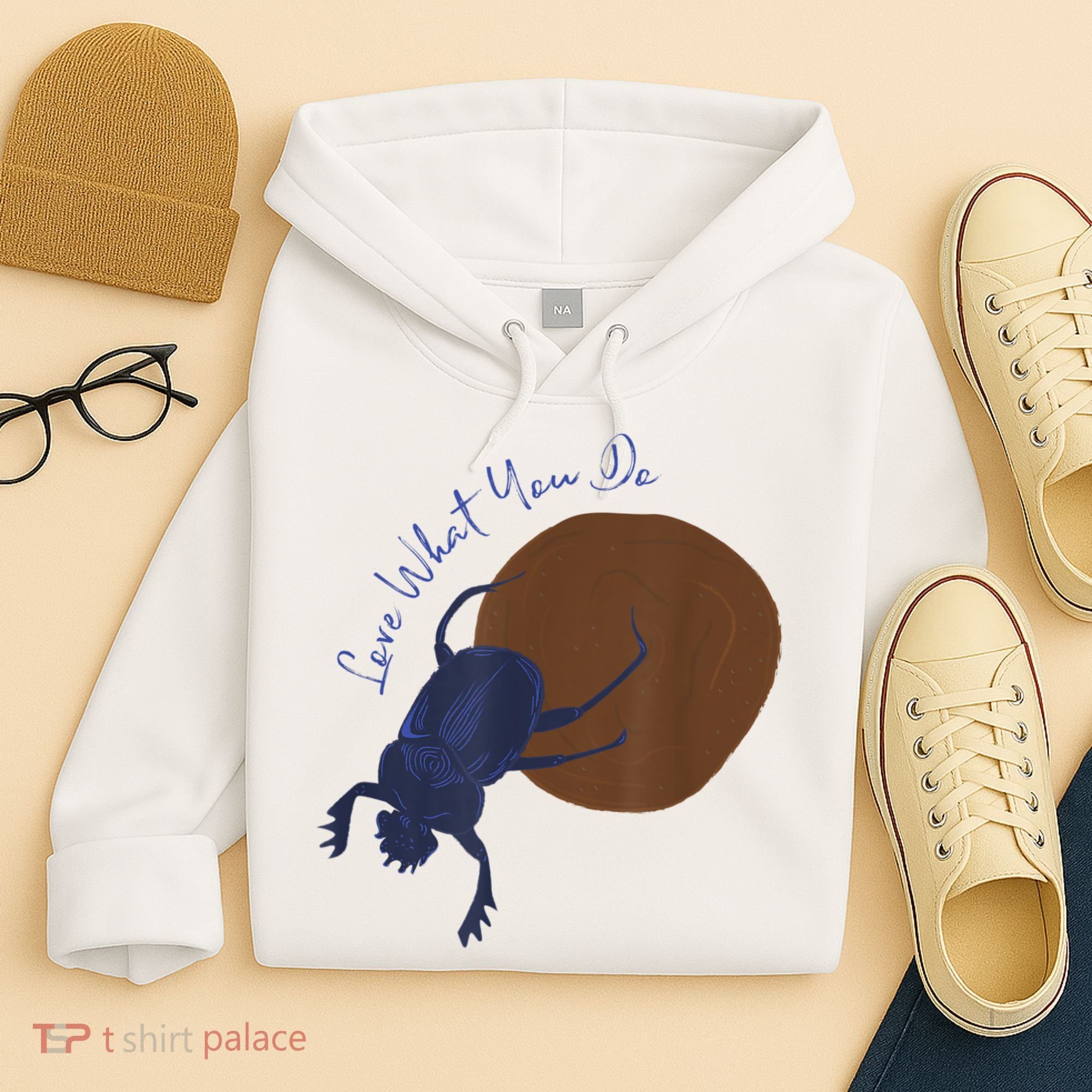 Love What You Do Funny Dung Beetle Bug Hoodie