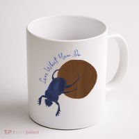 Love What You Do Funny Dung Beetle Bug Coffee Mug thumb 1