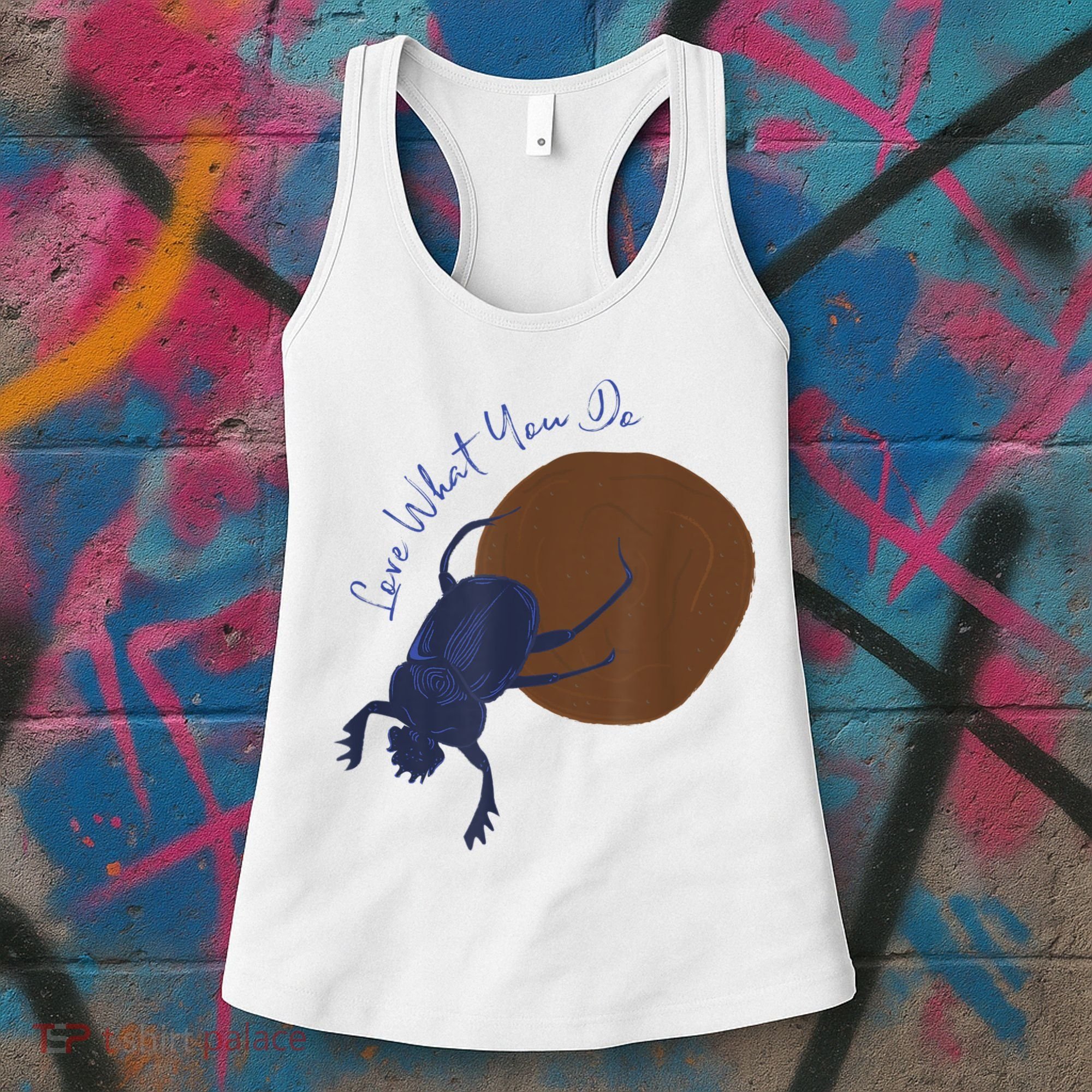 Love What You Do Funny Dung Beetle Bug Women's Tank Top