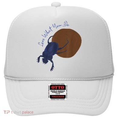 Love What You Do Funny Dung Beetle Bug Hat