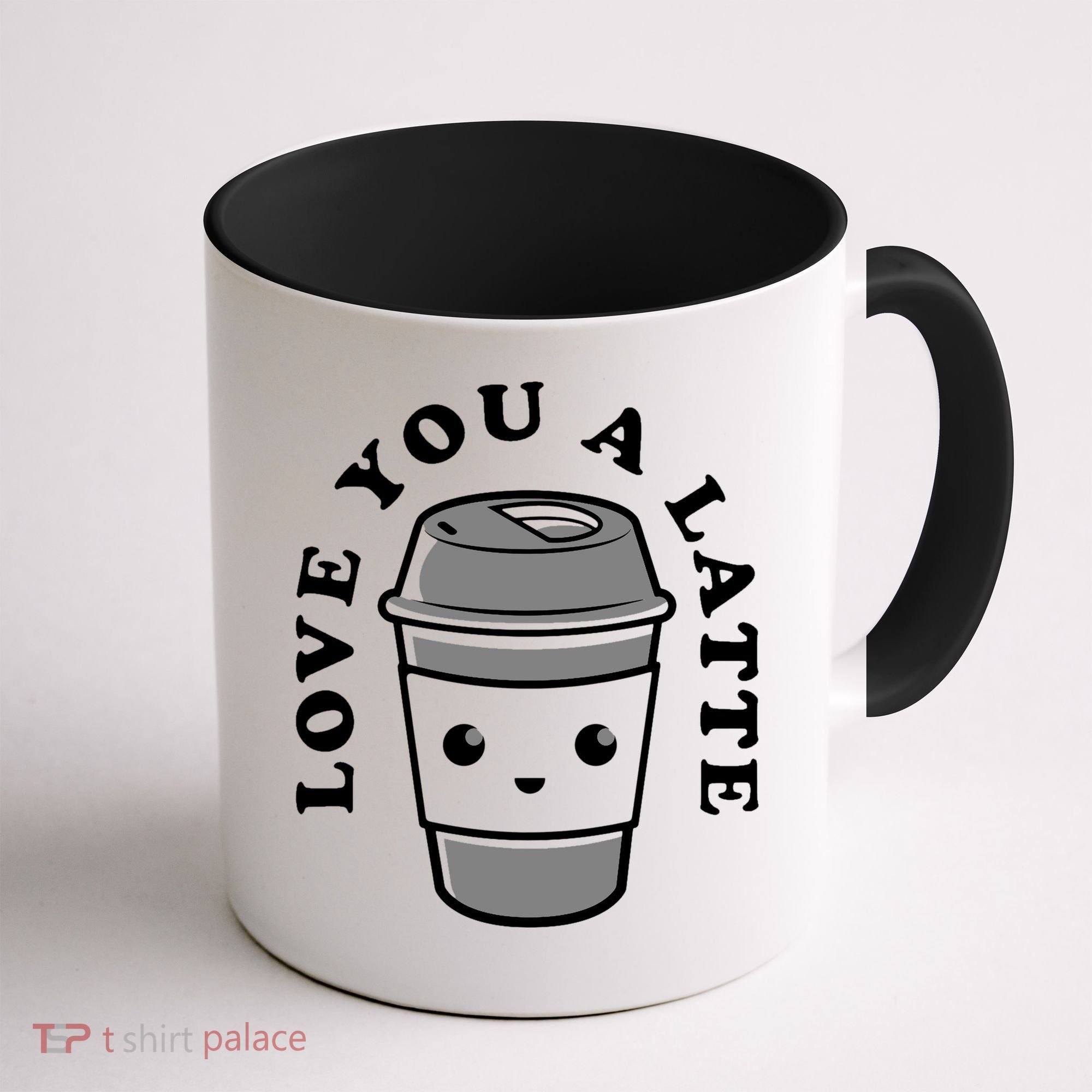Love You A Latte Coffee Mug