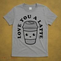 Love You A Latte T-Shirt thumb 5