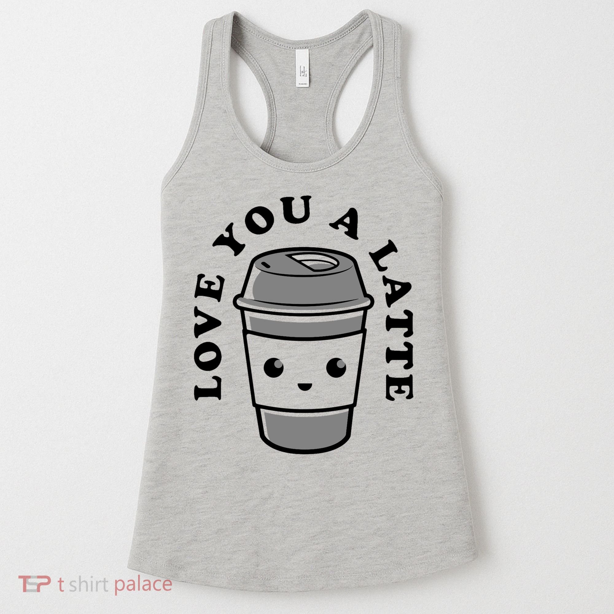 Love You A Latte Women's Tank Top