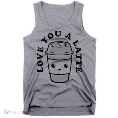 Love You A Latte Tank Top