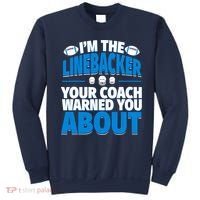 Linebacker Your Coach Warned You About - Football Linebacker Sweatshirt thumb 0