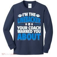 Linebacker Your Coach Warned You About - Football Linebacker Kids Long Sleeve Shirt thumb 0