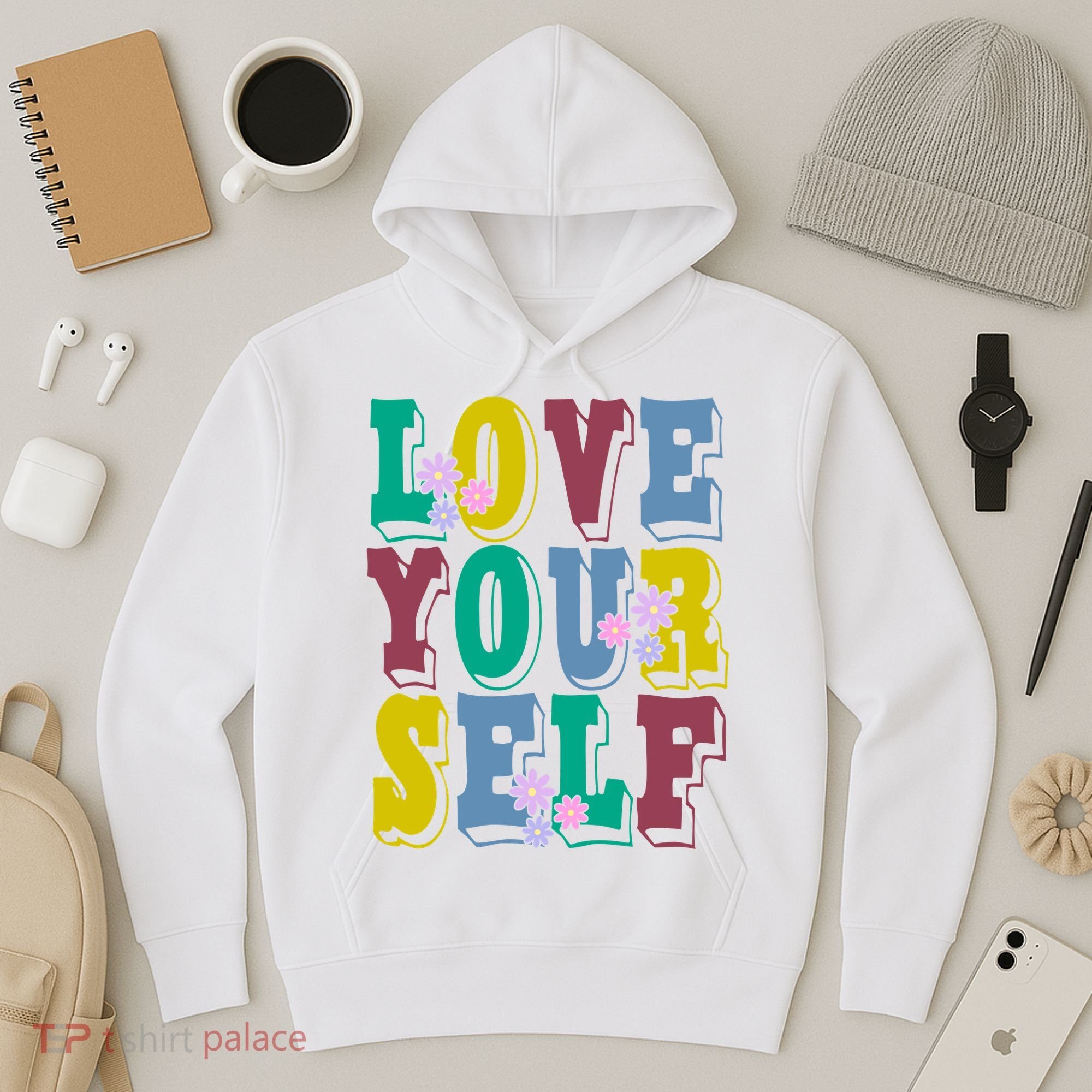 Love Yourself Cute Flower Hoodie