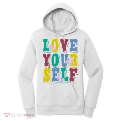 Love Yourself Cute Flower Women's Hoodie