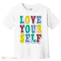 Love Yourself Cute Flower Toddler T-Shirt thumb 0