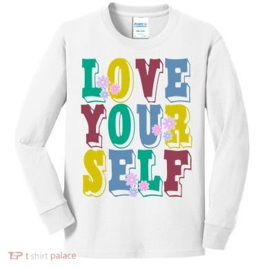 Love Yourself Cute Flower Kids Long Sleeve Shirt