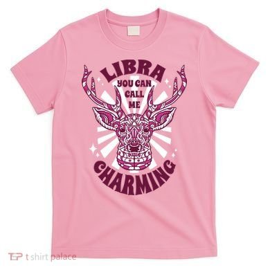 Libra You Can Call Me Charming T-Shirt