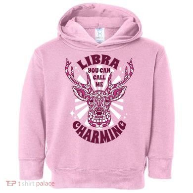 Libra You Can Call Me Charming Toddler Hoodie