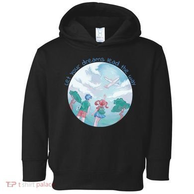 Let Your Dreams Lead The Way Travel Toddler Hoodie