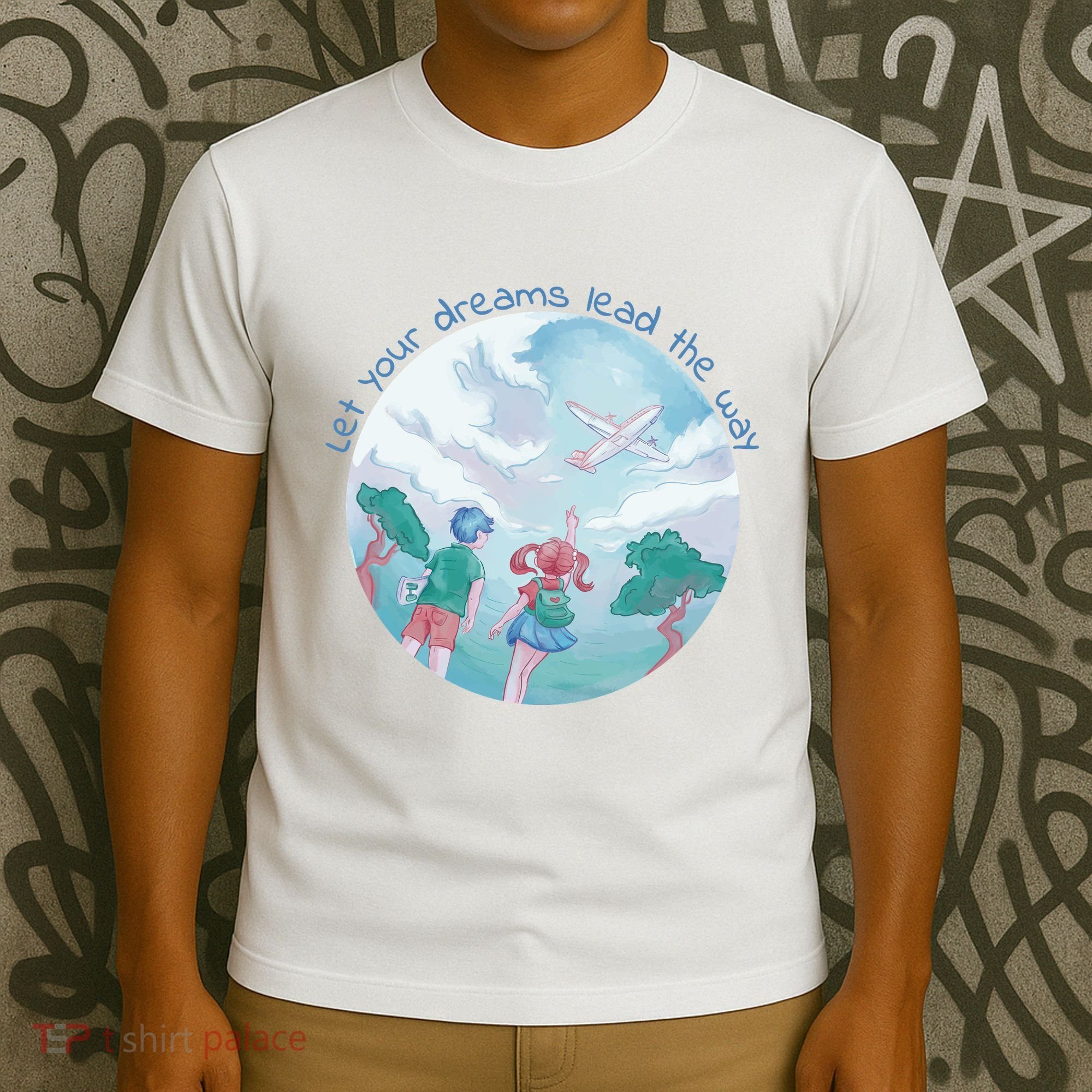 Let Your Dreams Lead The Way Travel T-Shirt