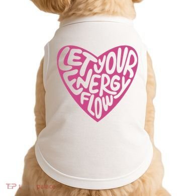 Let Your Energy Flow Heart Quote Doggie Tank