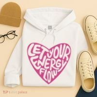 Let Your Energy Flow Heart Quote Hoodie thumb 4
