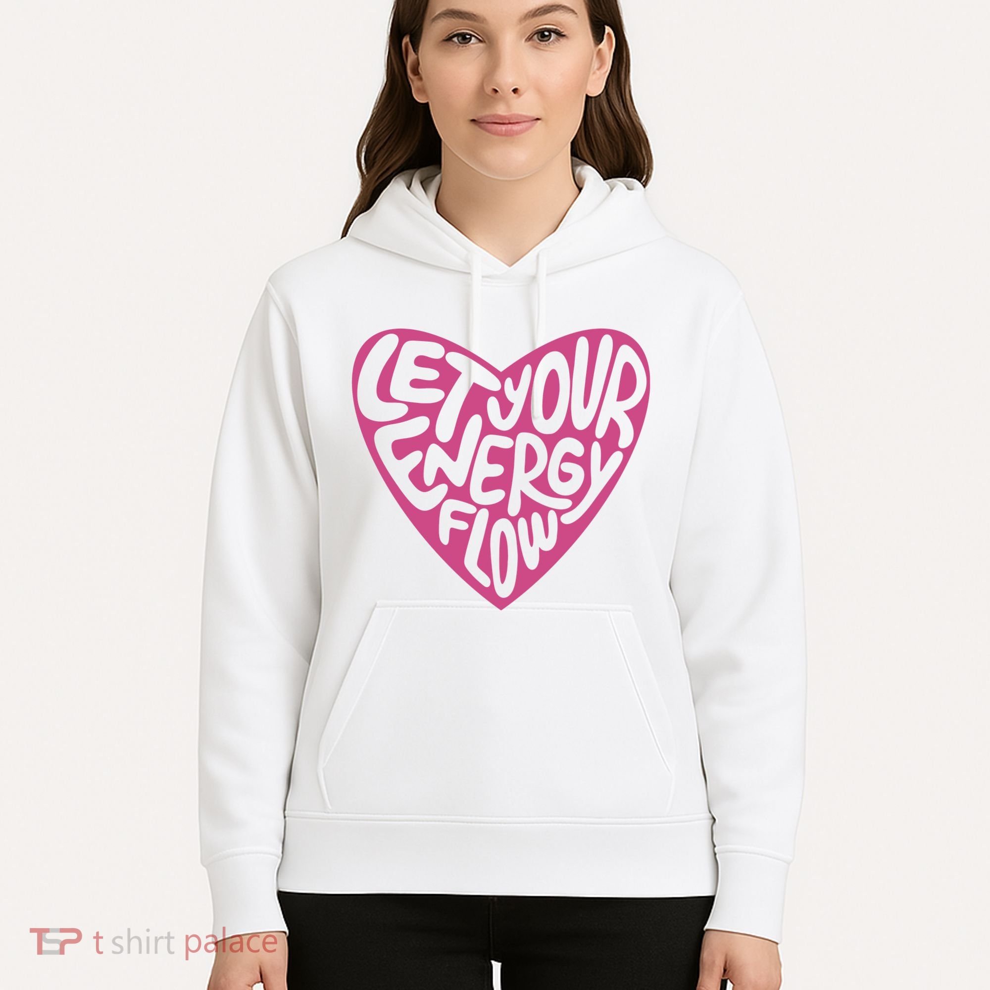 Let Your Energy Flow Heart Quote Hoodie
