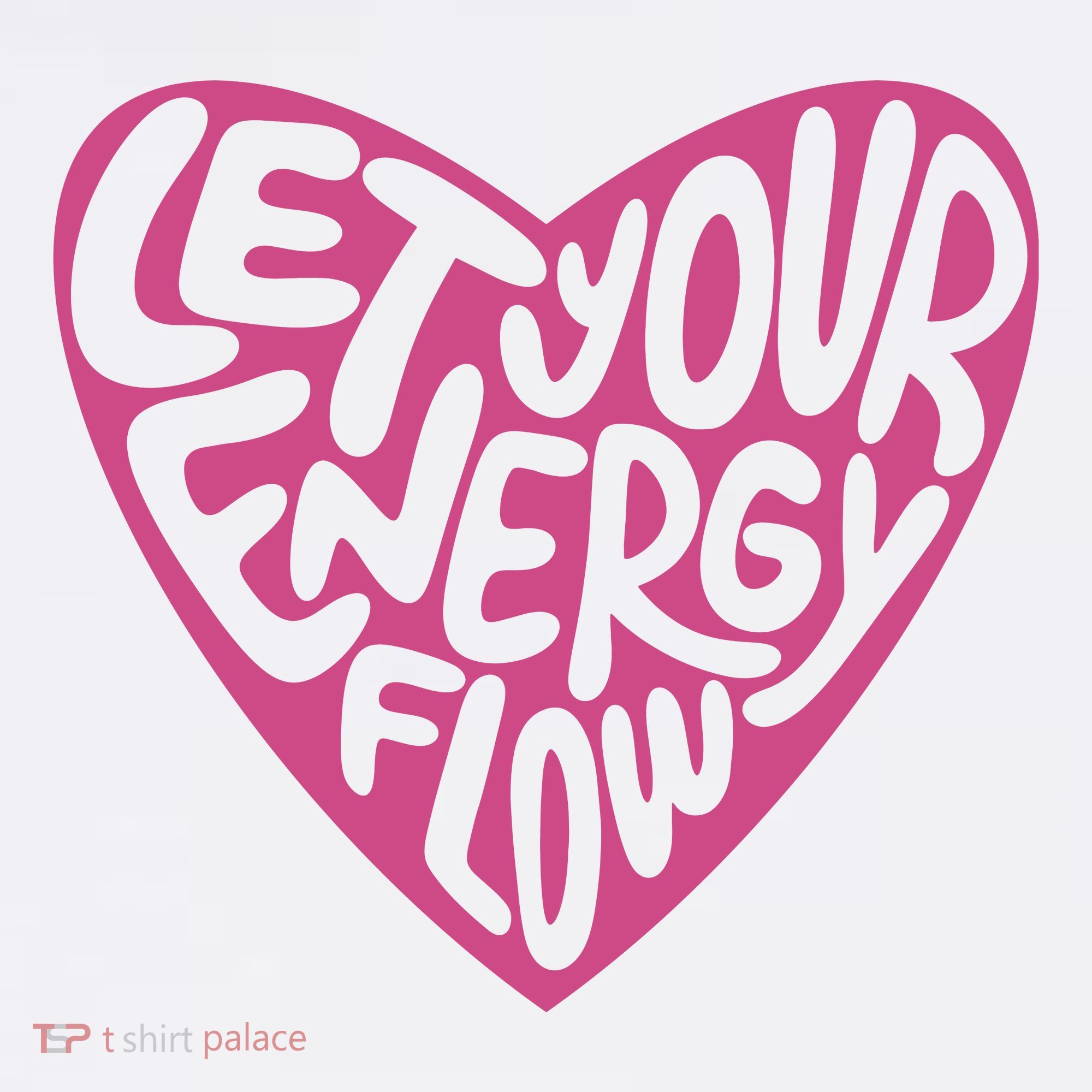 Let Your Energy Flow Heart Quote Long Sleeve Shirt