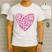Let Your Energy Flow Heart Quote T-Shirt thumb 6