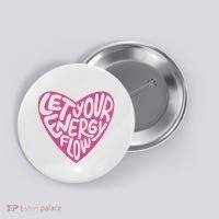 Let Your Energy Flow Heart Quote Button thumb 0