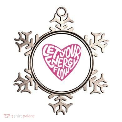 Let Your Energy Flow Heart Quote Ornament