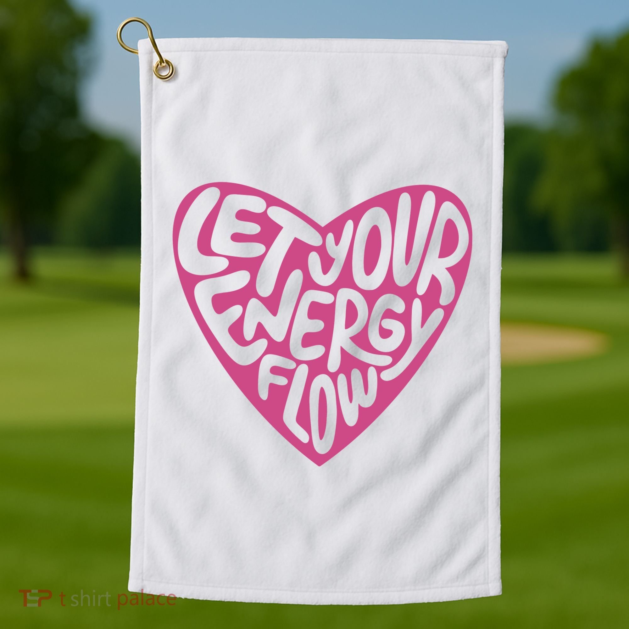 Let Your Energy Flow Heart Quote Golf Towel