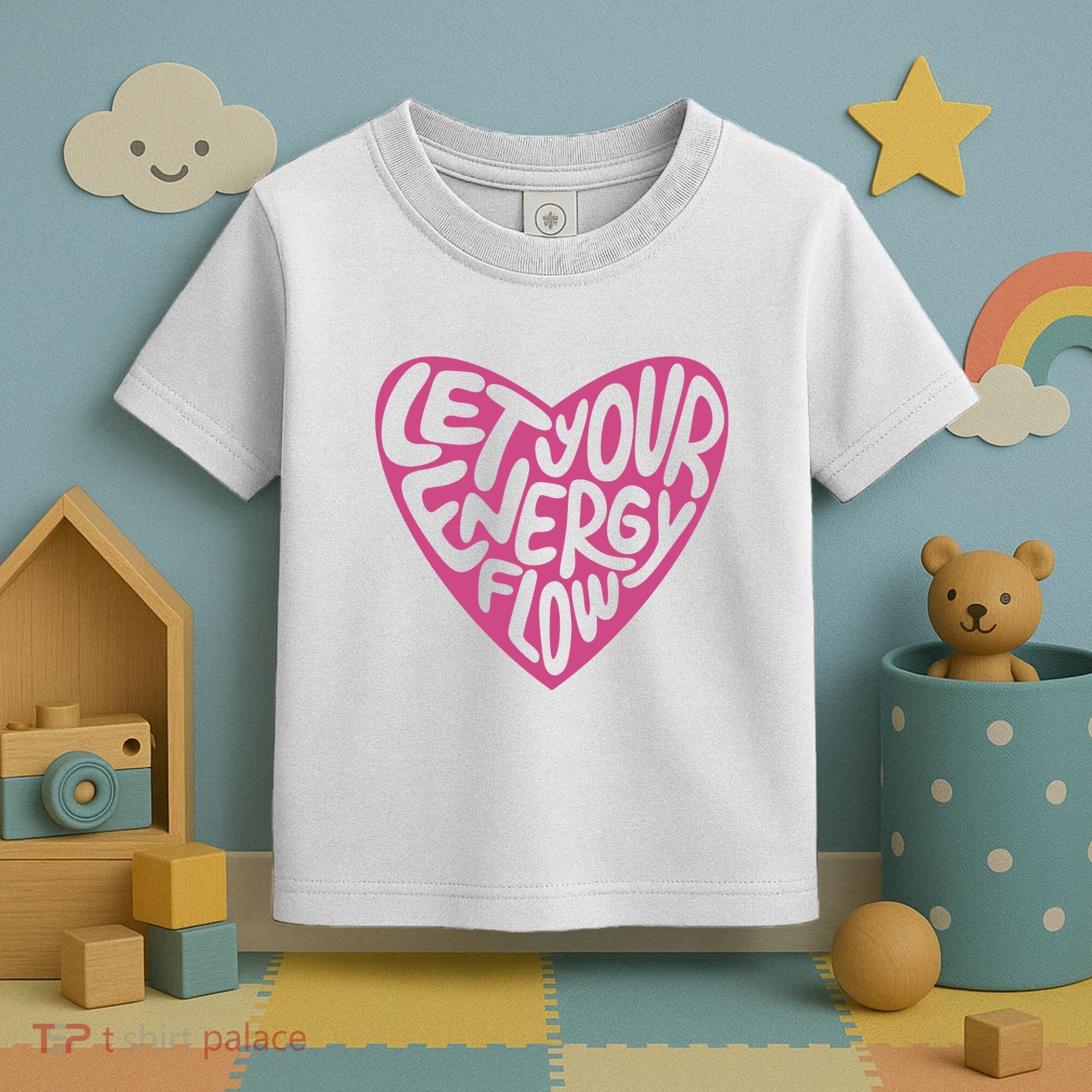 Let Your Energy Flow Heart Quote Toddler T-Shirt
