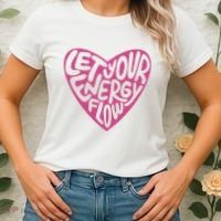 Let Your Energy Flow Heart Quote Women's T-Shirt thumb 2