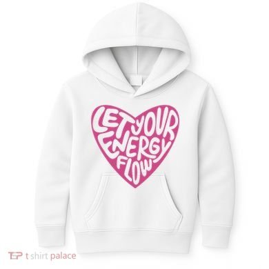 Let Your Energy Flow Heart Quote Kids Hoodie