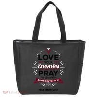 Love Your Enemies Pray For Those Who Persecute You Matthew Tote Bag thumb 0