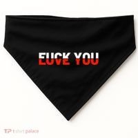 Love You Fuck You Love And Hate USA-Made Doggie Bandana thumb 0
