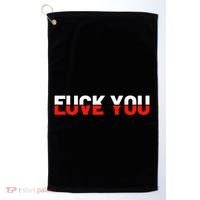 Love You Fuck You Love And Hate Golf Towel thumb 0