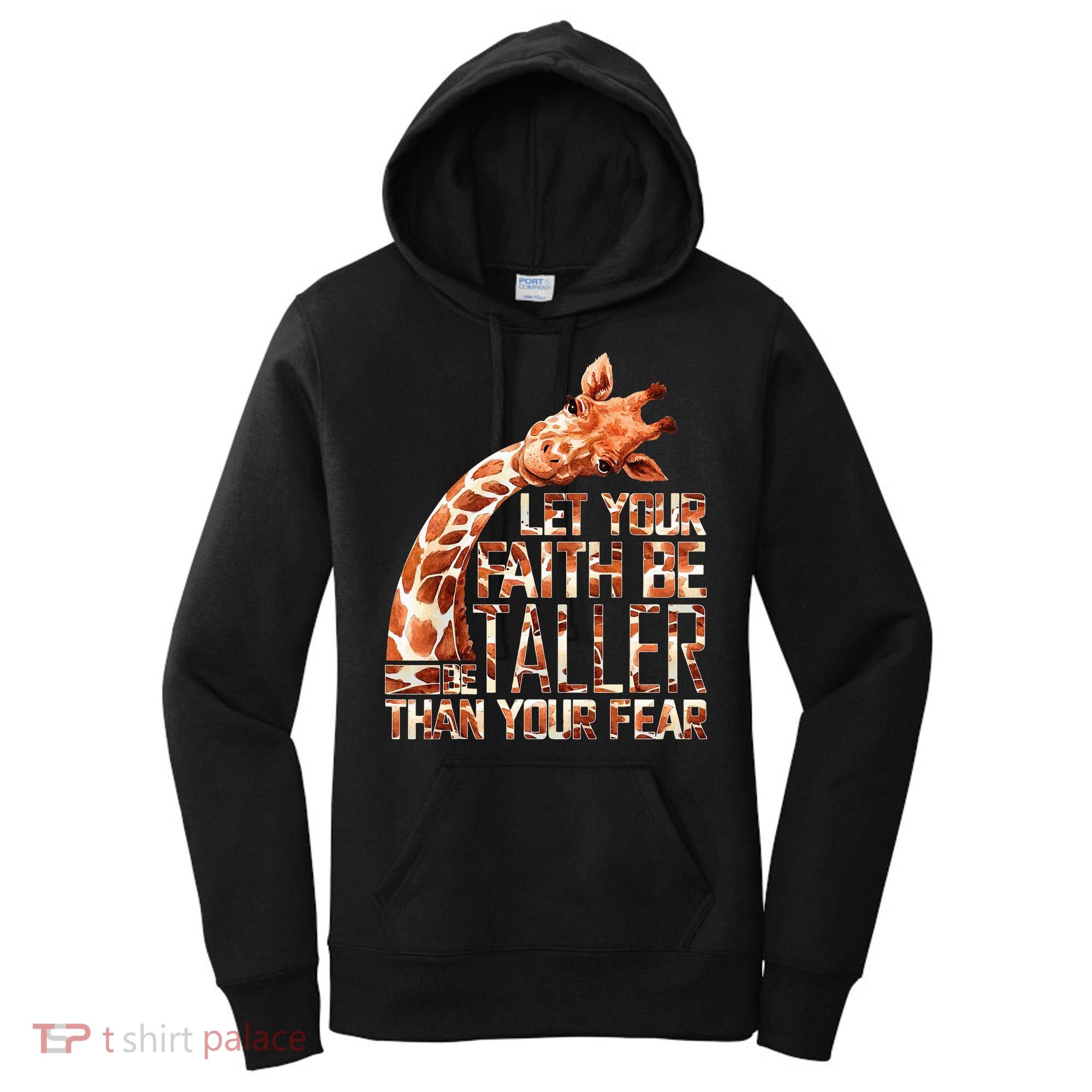 Let Your Faith Be Taller Than Your Fear Giraffe Women's Hoodie