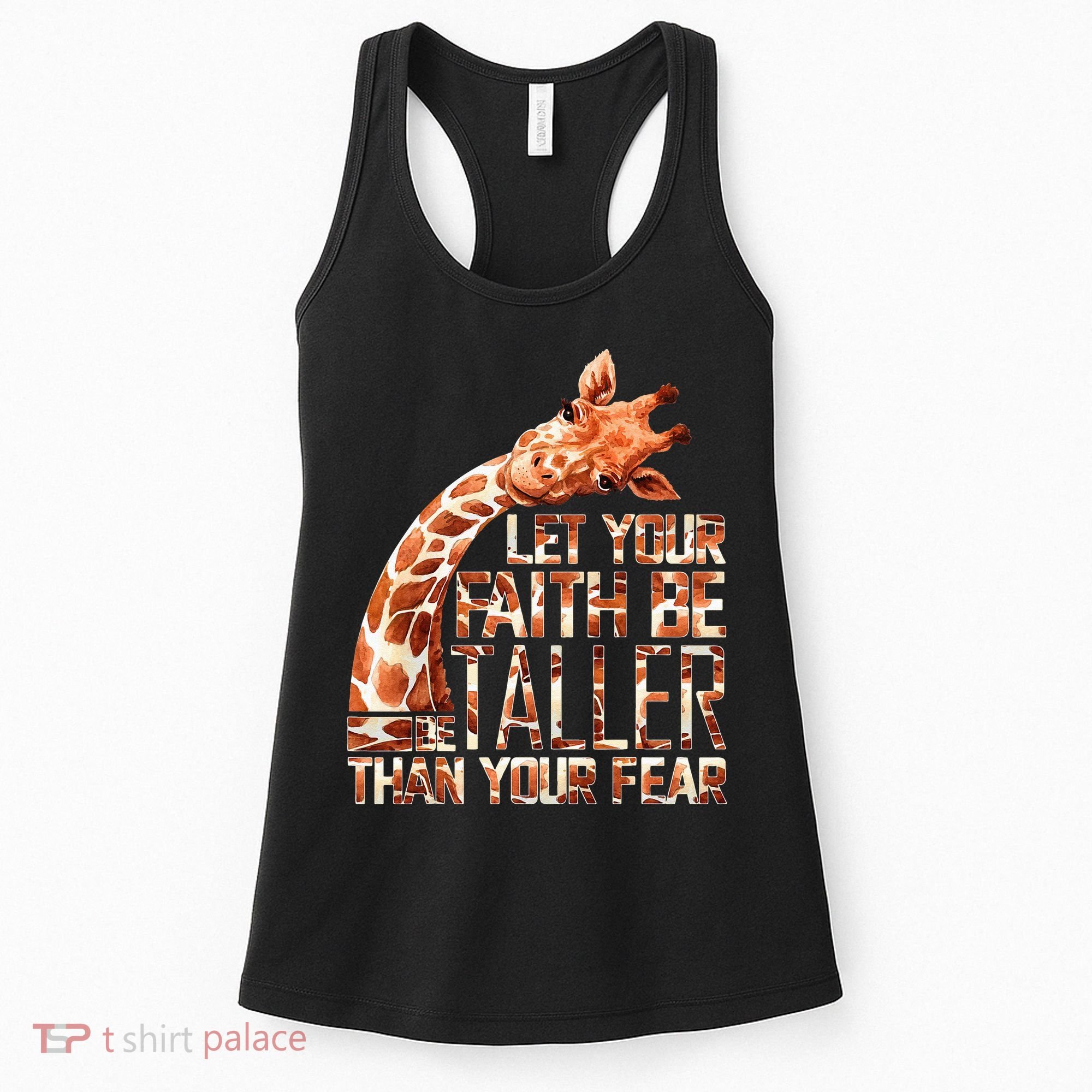 Let Your Faith Be Taller Than Your Fear Giraffe Women's Tank Top