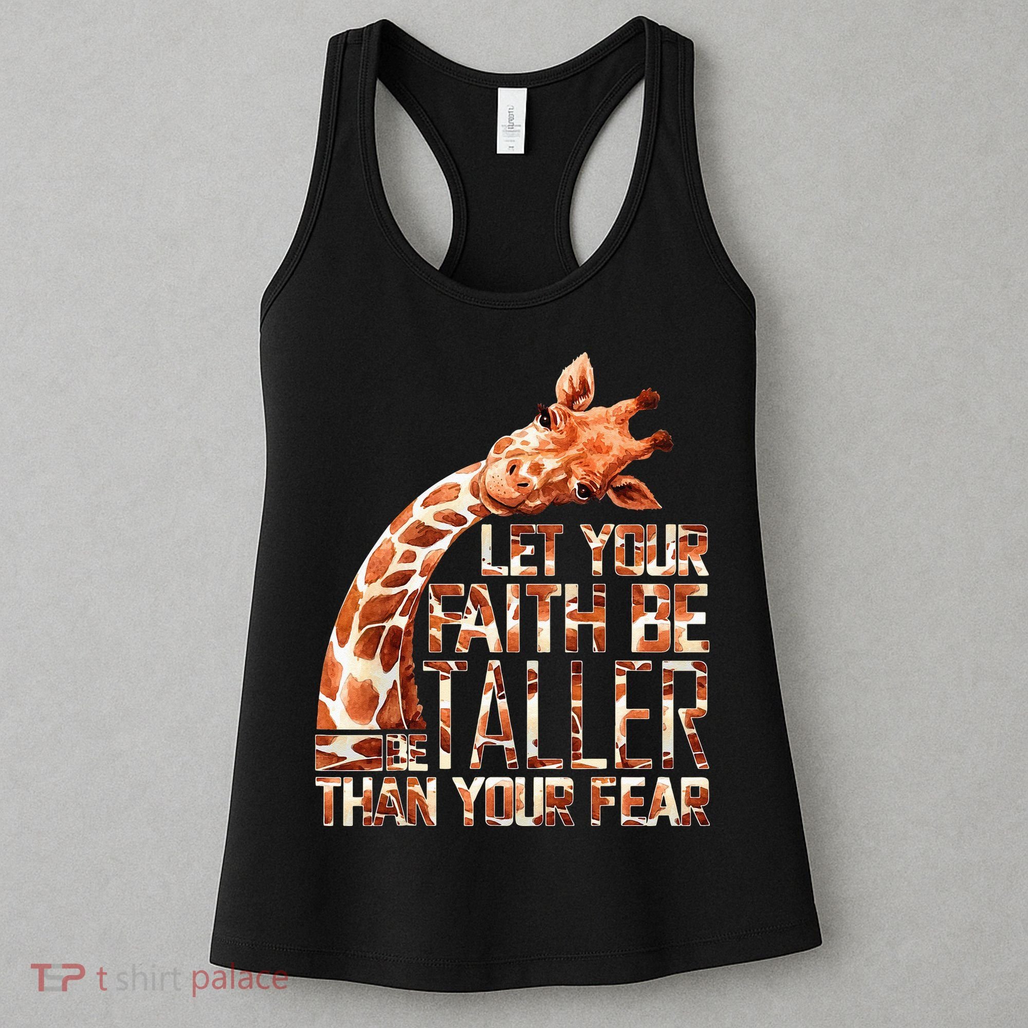 Let Your Faith Be Taller Than Your Fear Giraffe Women's Tank Top