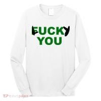 Lucky You F*ck You Funny St Patrick's Day Long Sleeve Shirt thumb 0