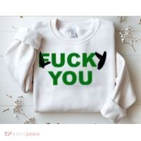 Lucky You F*ck You Funny St Patrick's Day Sweatshirt thumb 2