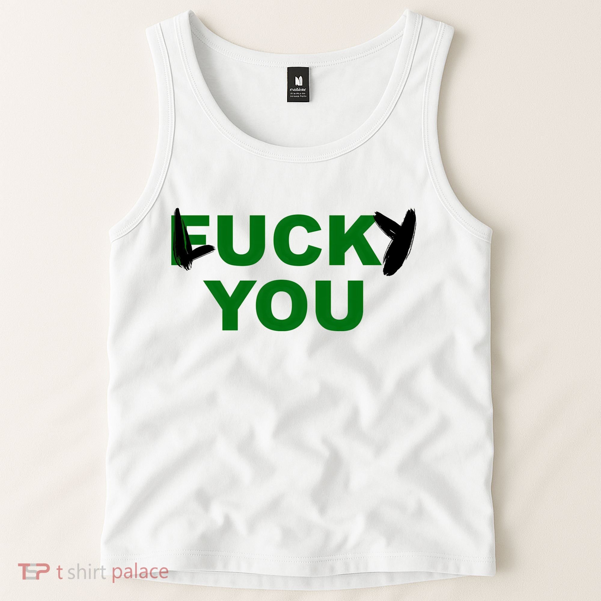 Lucky You F*ck You Funny St Patrick's Day Tank Top