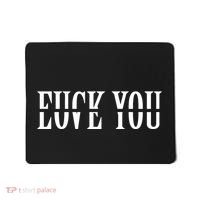 Love You  Fuck You Mousepad thumb 0