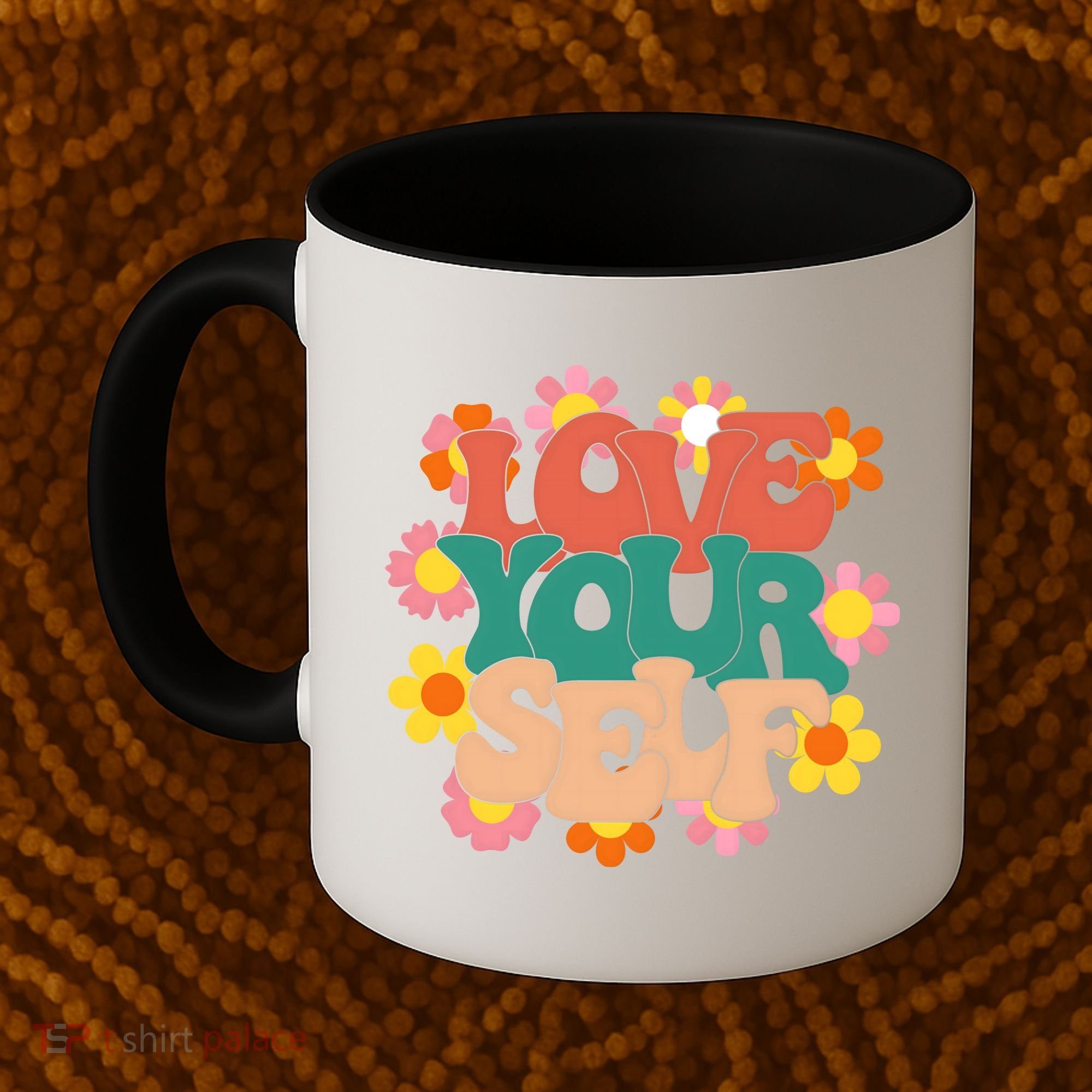 Love Yourself Floral Positive Quote Coffee Mug