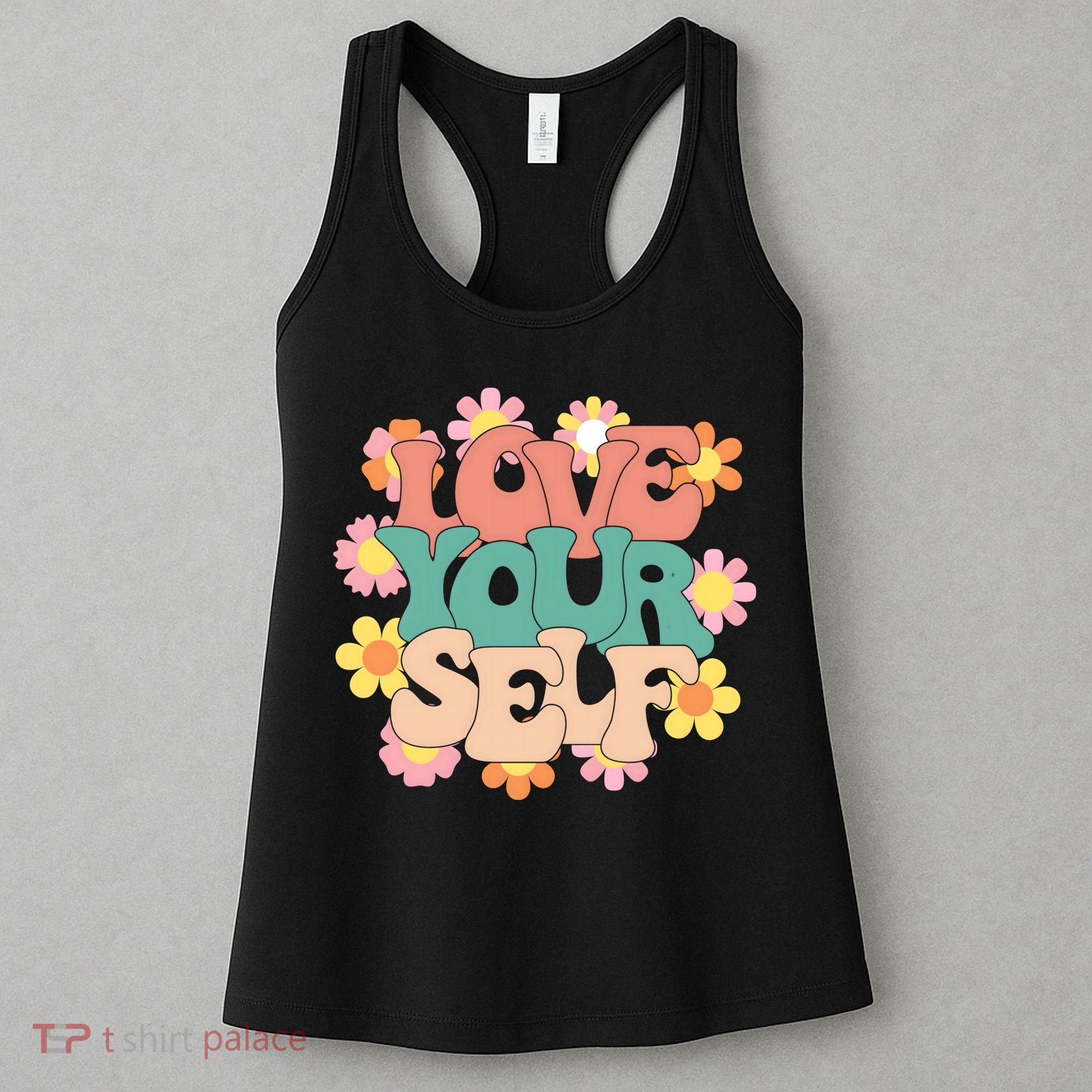 Love Yourself Floral Positive Quote Women's Tank Top
