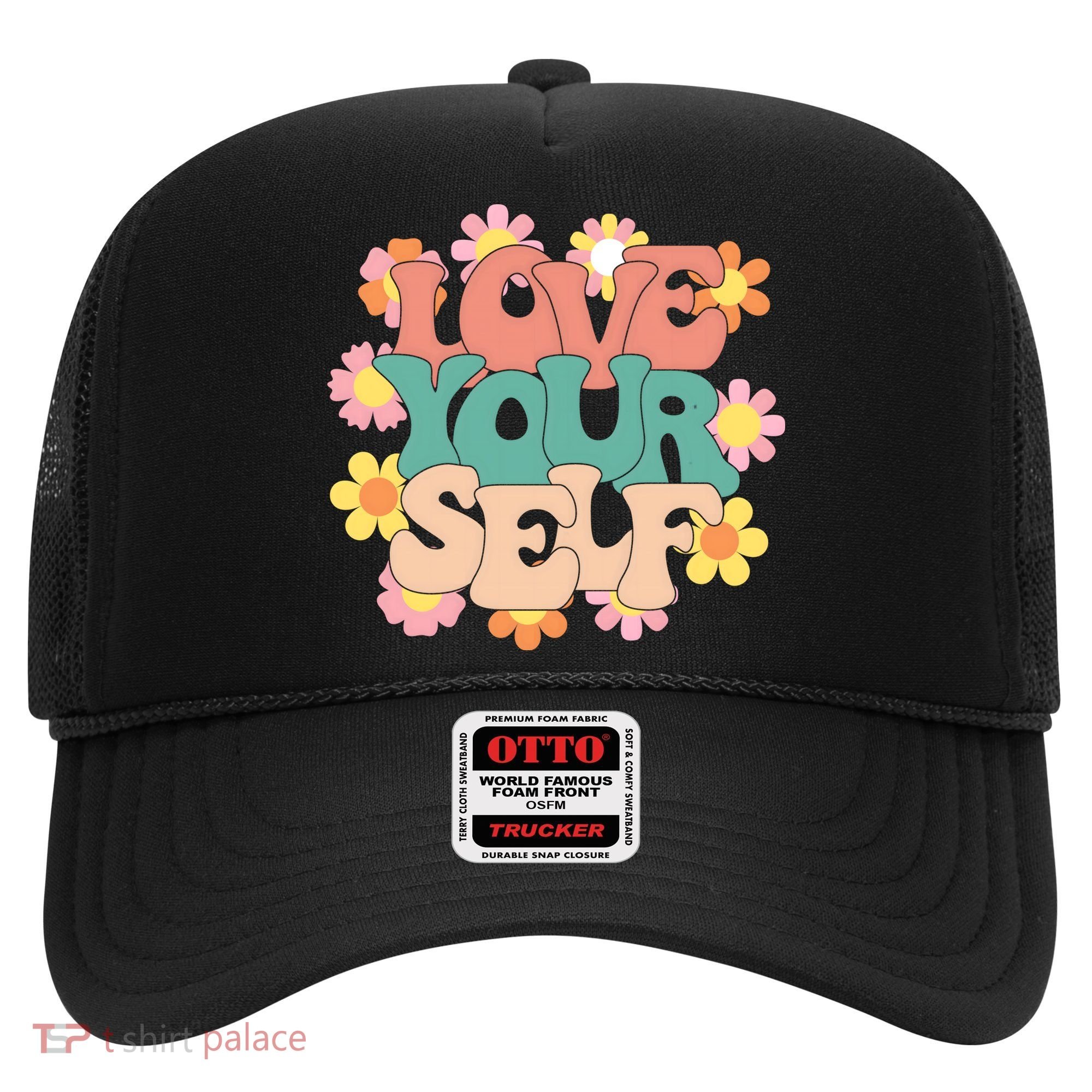 Love Yourself Floral Positive Quote Hat