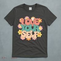 Love Yourself Floral Positive Quote T-Shirt thumb 5