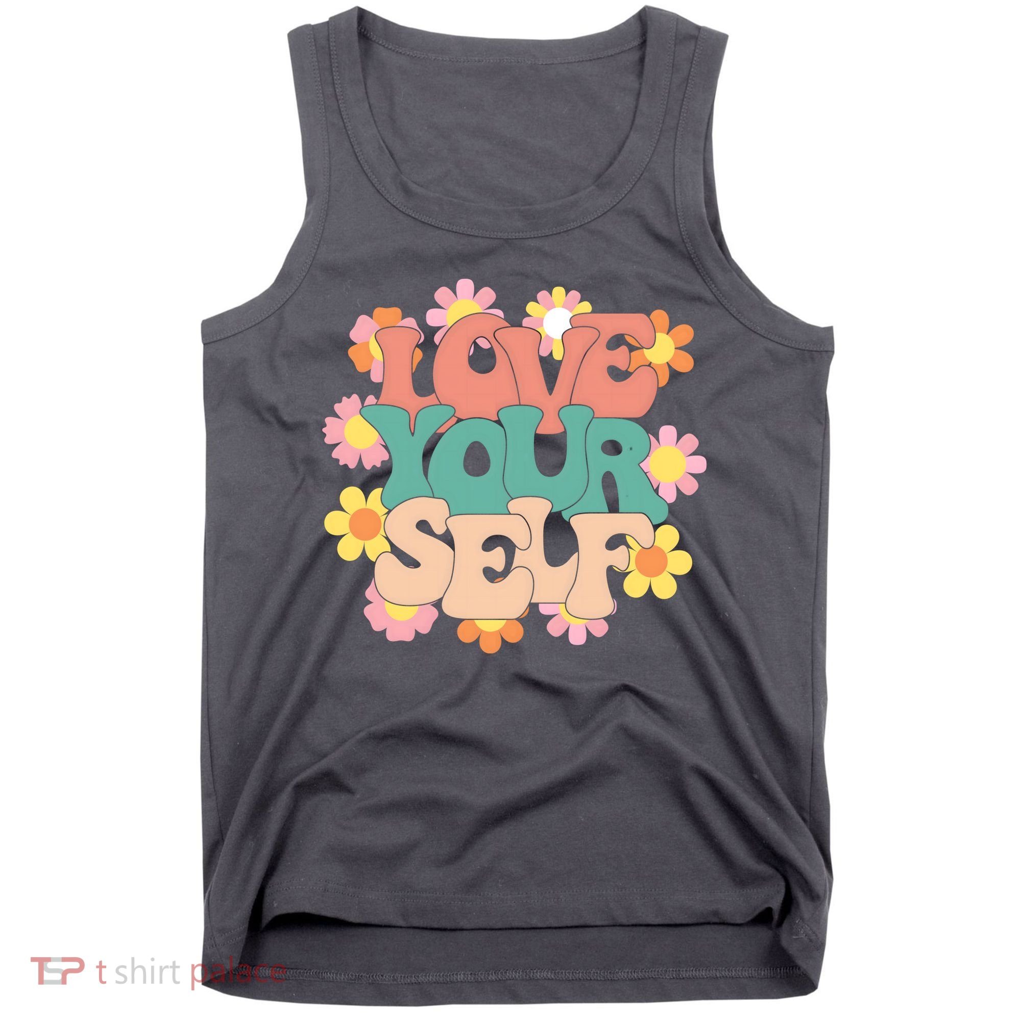Love Yourself Floral Positive Quote Tank Top