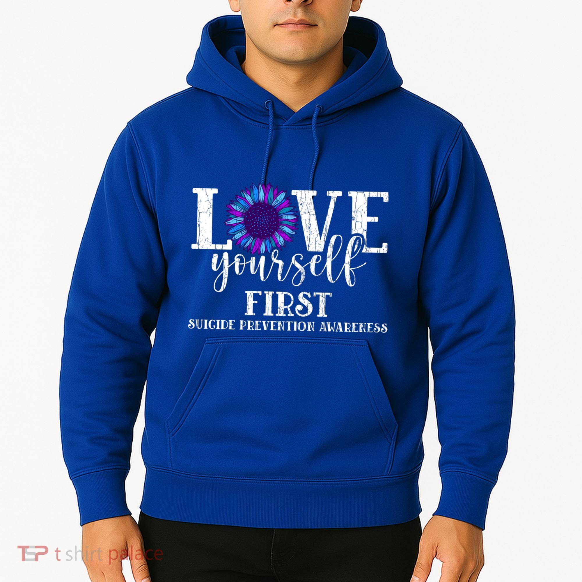 Love Yourself First Suicide Prevention Awareness Graphic Funny Gift Hoodie